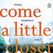 Come a Little Closer by Karen Perry
